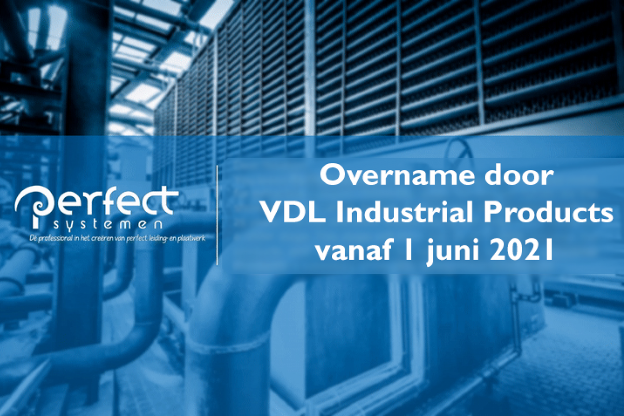 VDL Industrial Products neemt Perfect Systemen over